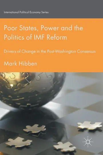 Cover of Poor States, Power and the Politics of IMF Reform