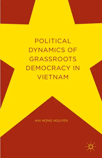 Cover of Political Dynamics of Grassroots Democracy in Vietnam