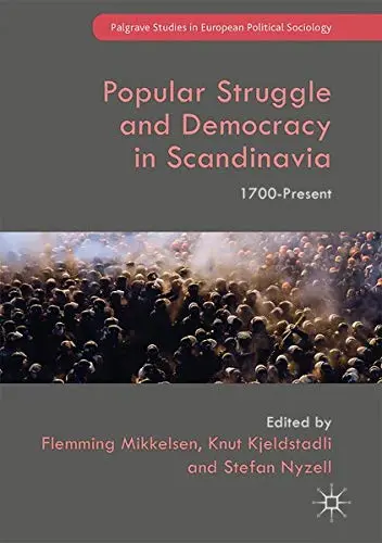 Cover of Popular Struggle and Democracy in Scandinavia
