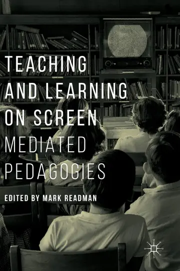 Cover of Teaching and Learning on Screen