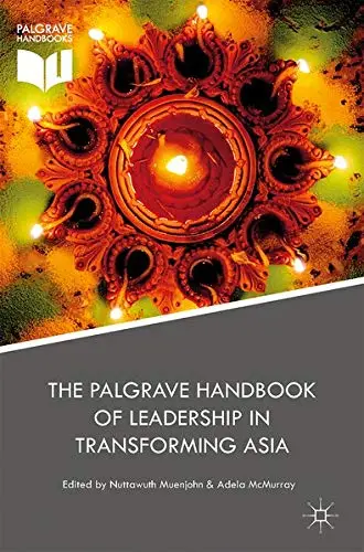 Cover of The Palgrave Handbook of Leadership in Transforming Asia