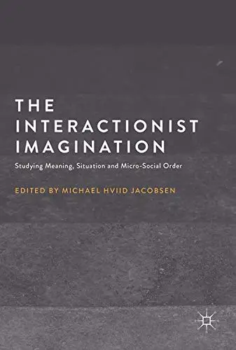 Cover of The Interactionist Imagination