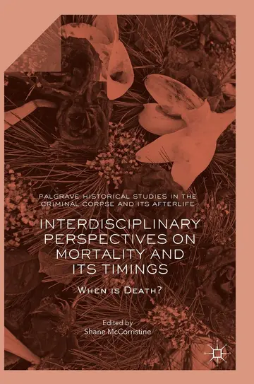 Cover of Interdisciplinary Perspectives on Mortality and its Timings