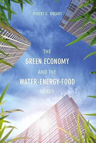 Cover of The Green Economy and the Water-Energy-Food Nexus