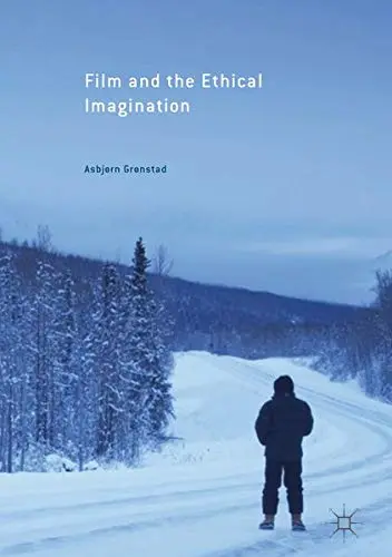 Cover of Film and the Ethical Imagination