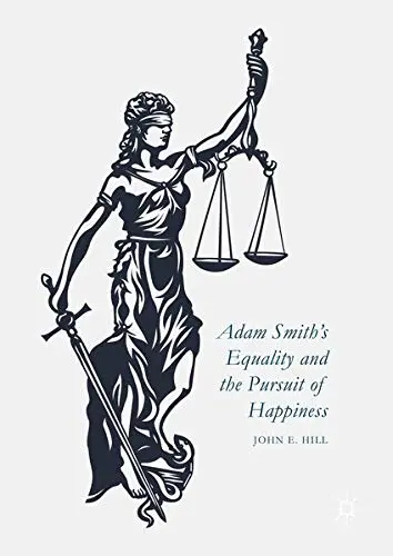 Cover of Adam Smith’s Equality and the Pursuit of Happiness