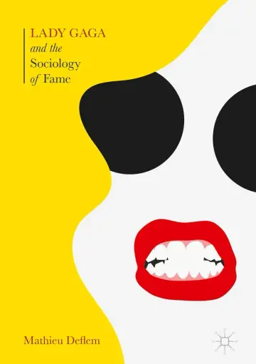 Cover of Lady Gaga and the Sociology of Fame