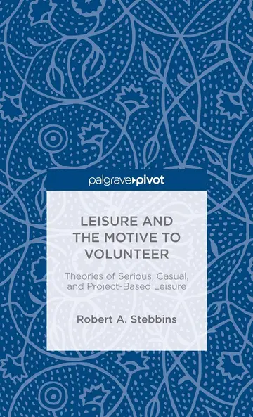 Cover of Leisure and the Motive to Volunteer