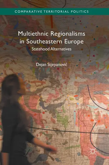 Cover of Multiethnic Regionalisms in Southeastern Europe