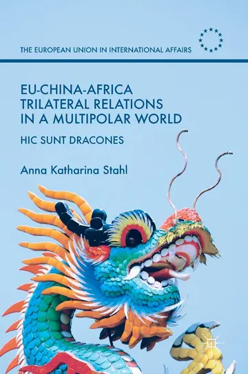 Cover of EU-China-Africa Trilateral Relations in a Multipolar World