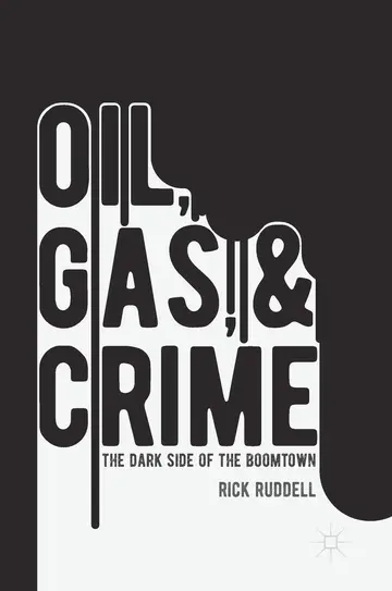 Cover of Oil, Gas, and Crime