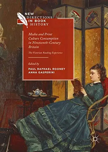 Cover of Media and Print Culture Consumption in Nineteenth-Century Britain