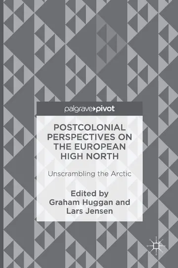 Cover of Postcolonial Perspectives on the European High North