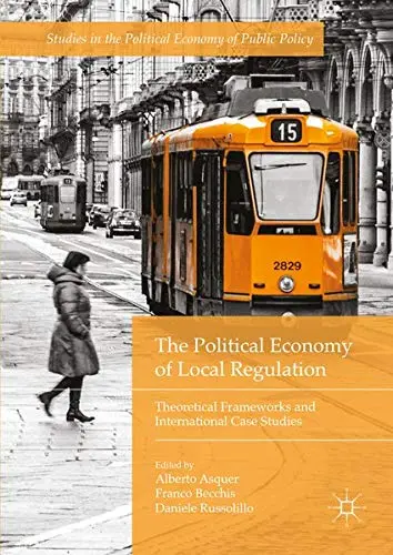 Cover of The Political Economy of Local Regulation