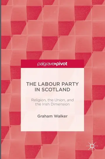 Cover of The Labour Party in Scotland
