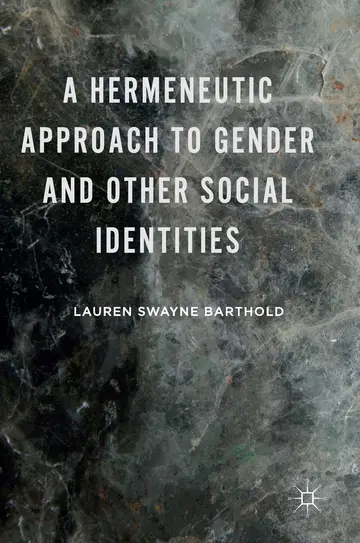 Cover of A Hermeneutic Approach to Gender and Other Social Identities