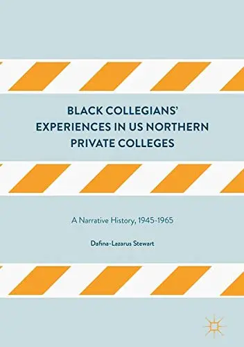 Cover of Black Collegians’ Experiences in US Northern Private Colleges