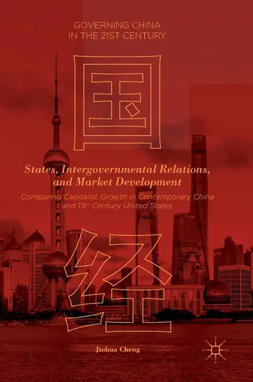 Cover of States, Intergovernmental Relations, and Market Development