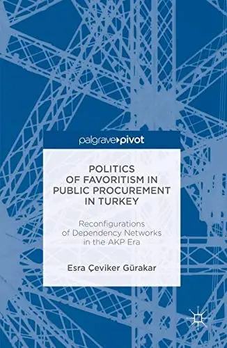 Cover of Politics of Favoritism in Public Procurement in Turkey