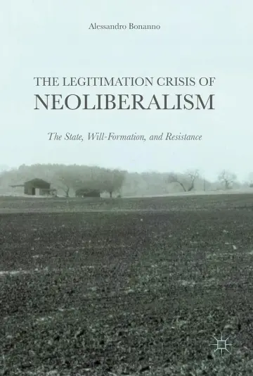 Cover of The Legitimation Crisis of Neoliberalism
