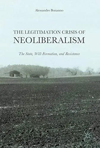 Cover of The Legitimation Crisis of Neoliberalism