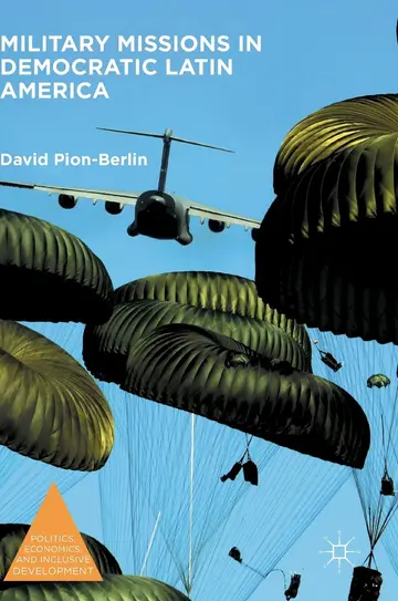 Cover of Military Missions in Democratic Latin America