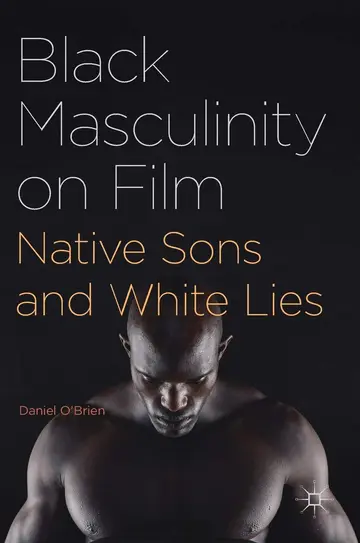Cover of Black Masculinity on Film