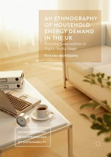 Cover of An Ethnography of Household Energy Demand in the UK