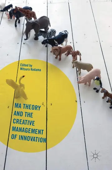 Cover of Ma Theory and the Creative Management of Innovation