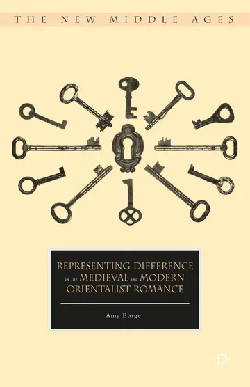 Cover of Representing Difference in the Medieval and Modern Orientalist Romance