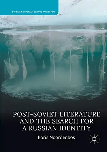 Cover of Post-Soviet Literature and the Search for a Russian Identity