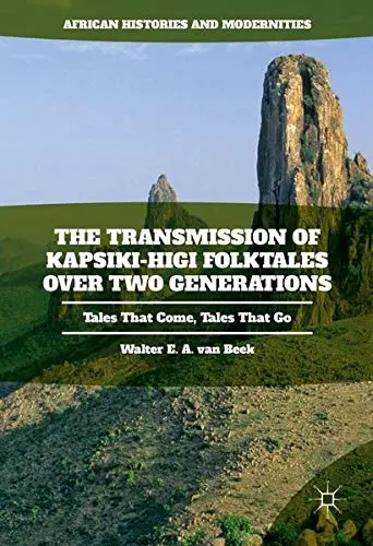 Cover of The Transmission of Kapsiki-Higi Folktales over Two Generations