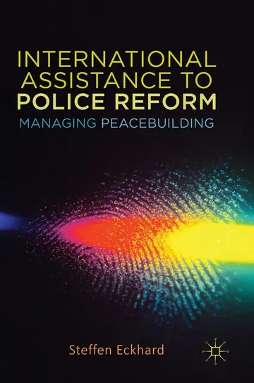 Cover of International Assistance to Police Reform