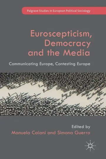Cover of Euroscepticism, Democracy and the Media