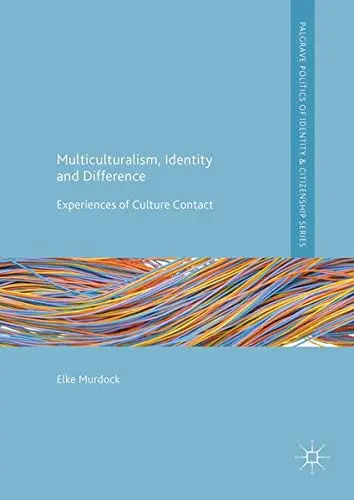 Cover of Multiculturalism, Identity and Difference