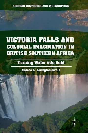 Cover of Victoria Falls and Colonial Imagination in British Southern Africa