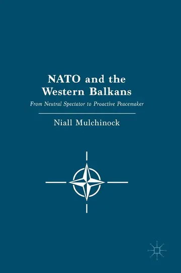 Cover of NATO and the Western Balkans