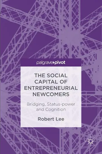 Cover of The Social Capital of Entrepreneurial Newcomers