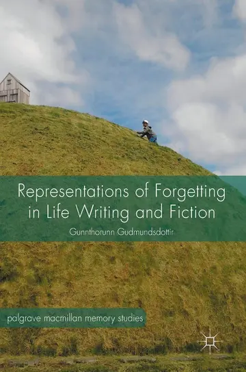 Cover of Representations of Forgetting in Life Writing and Fiction