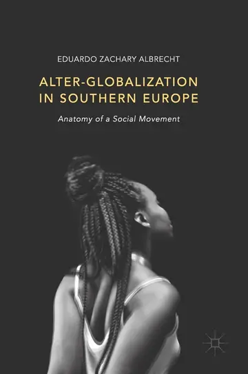 Cover of Alter-globalization in Southern Europe