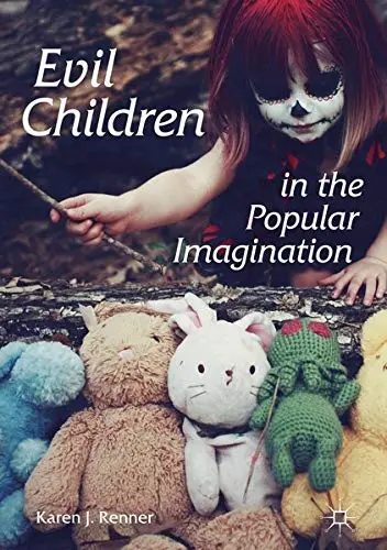 Cover of Evil Children in the Popular Imagination