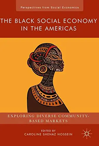 Cover of The Black Social Economy in the Americas