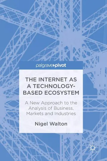Cover of The Internet as a Technology-Based Ecosystem