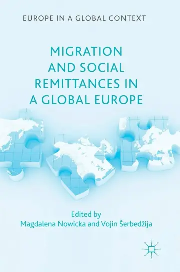 Cover of Migration and Social Remittances in a Global Europe