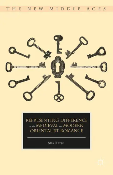 Cover of Representing Difference in the Medieval and Modern Orientalist Romance