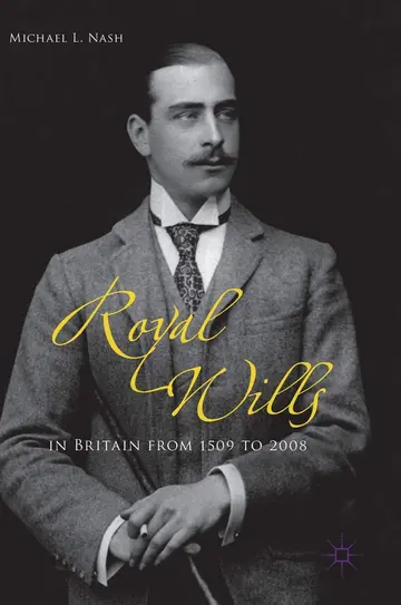 Cover of Royal Wills in Britain from 1509 to 2008