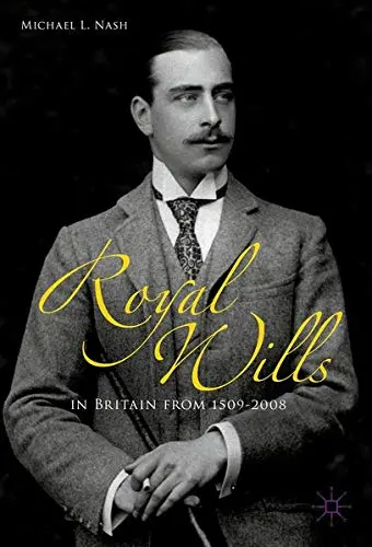 Cover of Royal Wills in Britain from 1509 to 2008