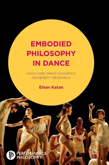 Cover of Embodied Philosophy in Dance