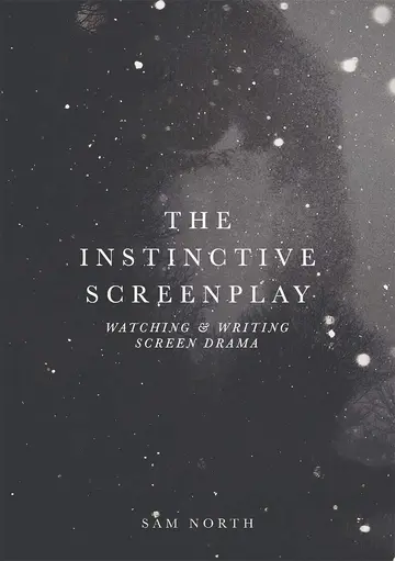 Cover of The Instinctive Screenplay