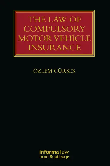 Cover of The Law of Compulsory Motor Vehicle Insurance